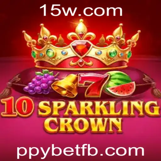 Explorando o Mundo de 10SparklingCrown: A Nova Sensação de ppYbet
